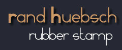 Rand Huebsch - Rubberstamp